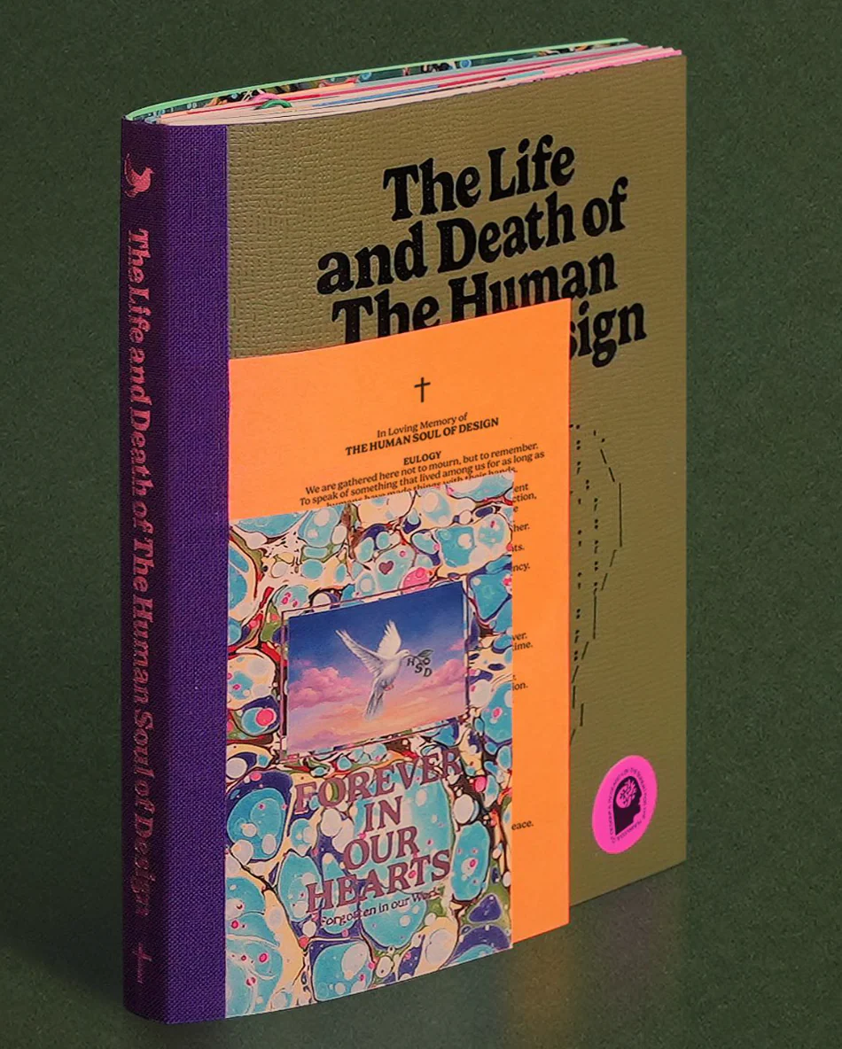 PRE-ORDER The Life and Death of the Human Soul of Design